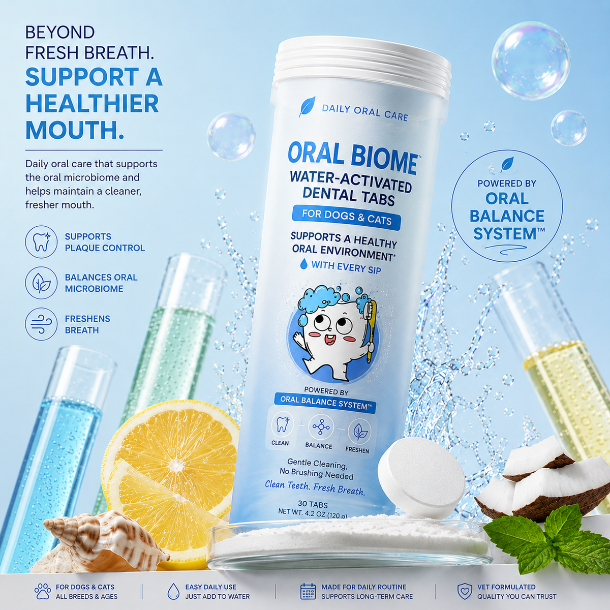 Daily Dental Water Tabs — Oral Microbiome Support for Dogs & Cats